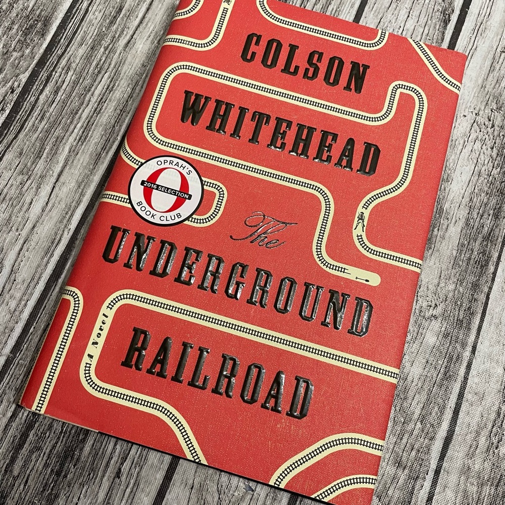 The Underground Railroad Novel by Colson Whitehead Hardcover Book Historical Fic